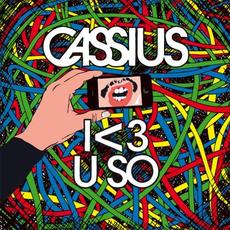 I <3 U SO mp3 Single by Cassius