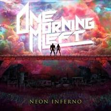 Neon Inferno mp3 Album by One Morning Left