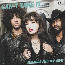 Can’t Take It mp3 Album by Miranda and the Beat