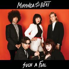 Such A Fool mp3 Single by Miranda and the Beat