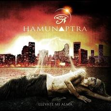 Llévate mi alma mp3 Album by Hamunaptra