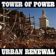 Urban Renewal mp3 Album by Tower Of Power