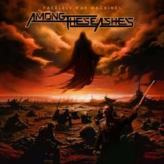 Faceless War Machines mp3 Single by Among These Ashes