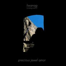 liwanag (unang salin) mp3 Album by Precious Jewel Amor