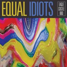 Eagle Castle BBQ mp3 Album by Equal Idiots