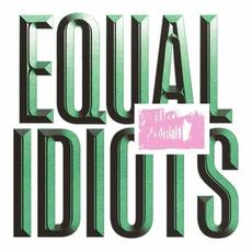 Equal Idiots mp3 Album by Equal Idiots