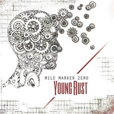 Young Rust mp3 Album by Mile Marker Zero