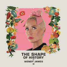 The Shape of History mp3 Album by Wendy James