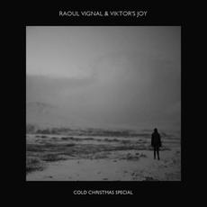 Cold Christmas Special mp3 Single by Raoul Vignal