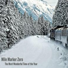 It's the Most Wonderful Time of the Year mp3 Single by Mile Marker Zero