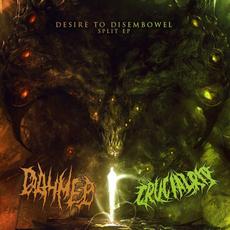 Dahmed & Crucial Rip / Desire To Disembowel mp3 Compilation by Various Artists