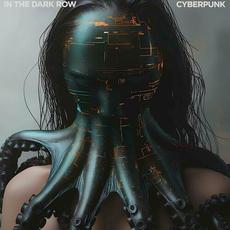 Cyberpunk mp3 Album by In The Dark Row