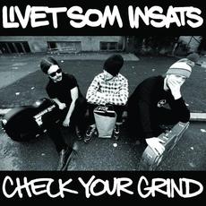 Check Your Grind mp3 Album by Livet Som Insats