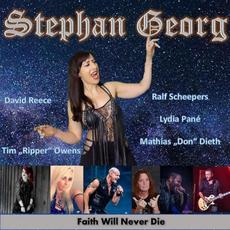 Faith Will Never Die mp3 Album by Stephan Georg