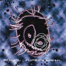 Superb Birth (Remastered) mp3 Album by Ritual (SW)