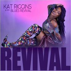 Revival mp3 Album by Kat Riggins & Her Blues Revival