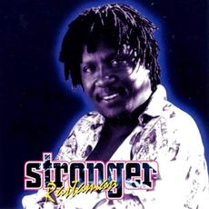 Stronger Rastaman mp3 Album by Mikey General