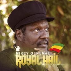 Royal Hail mp3 Album by Mikey General