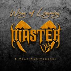 Way of Legacy (5 Year Anniversary) mp3 Album by Master Dy