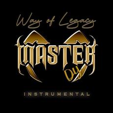 Way of Legacy (Instrumental) mp3 Album by Master Dy