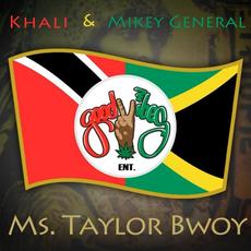 Ms. Taylor Bwoy mp3 Single by Khali & Mikey General