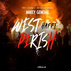 West Haffi Perish mp3 Single by Mikey General