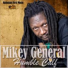 Humble Calf mp3 Single by Mikey General