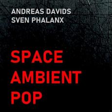 Space Ambient Pop mp3 Album by Andreas Davids