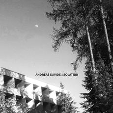 Isolation mp3 Album by Andreas Davids