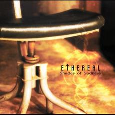 Shades of Sadness mp3 Album by Ethereal (Port.)