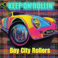 Keep On Rollin' mp3 Album by Bay City Rollers