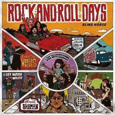 Rock and Roll Days mp3 Album by Blind Horse