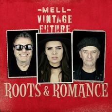 Roots & Romance mp3 Album by Mell VF