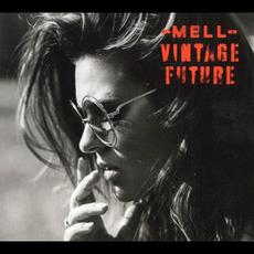 Mell & Vintage Future mp3 Album by Mell VF