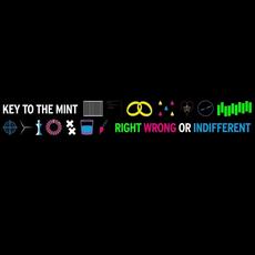 Right Wrong or Indifferent mp3 Album by Key to the Mint