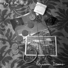 Polynesian Dreams mp3 Album by Key to the Mint