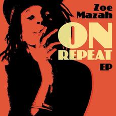 On Repeat mp3 Album by Zoe Mazah