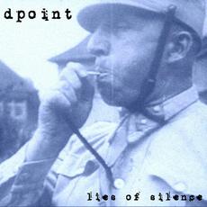 Lies of silence mp3 Album by DPoint