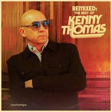 Remixed: The Best Of Kenny Thomas mp3 Artist Compilation by Kenny Thomas