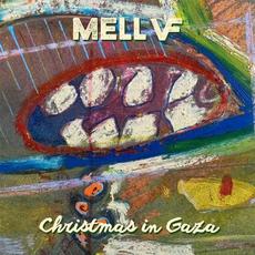 Christmas In Gaza mp3 Single by Mell VF