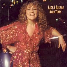 Hard Times mp3 Album by Lacy J. Dalton