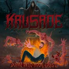 Down Into Your Grave mp3 Album by Krusade