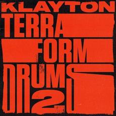 Terraform Drums Vol. 02 mp3 Album by Klayton