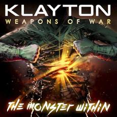 Weapons of War: The Monster Within mp3 Album by Klayton