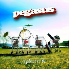 A Place to Be mp3 Album by Pegasus