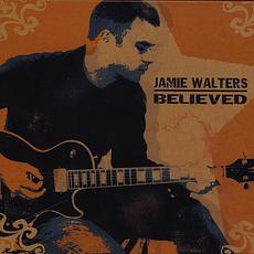 Believed mp3 Album by Jamie Walters