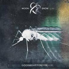 Goodnight Forever mp3 Single by Moon and Snow