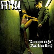 Elle te rend dingue (Poom Poom Short) mp3 Single by Nuttea