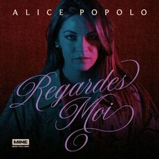 Regardes‐moi mp3 Album by Alice Popolo