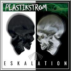 Eskalation mp3 Album by Plastikstrom